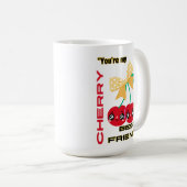 SIE SIND MEIN BESTES FREUND CHERRY KAFFEETASSE (VorderseiteRechts)