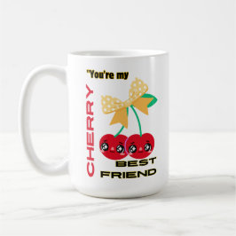 SIE SIND MEIN BESTES FREUND CHERRY KAFFEETASSE