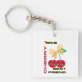 SIE SIND MEIN BESTES FREUND CHERRY SCHLÜSSELANHÄNGER