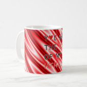 Sie sind mein CSS - rote weiße Wellen Kaffeetasse (Vorderseite Links)