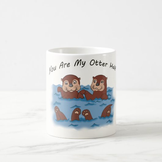 Sie sind mein halber Otter Kaffeetasse (Mittel)