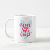 Sie sind mein Herz Kaffeetasse (Links)