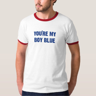 Sie sind mein Jungenblau! T-Shirt