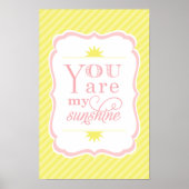 Sie sind mein Kinderzimmer für mein Gelbblütenbaby Poster (Vorne)