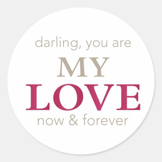 Sie sind mein Liebe-Aufkleber Runder Aufkleber (Vorderseite)