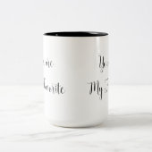 Sie sind mein Liebling: Spaß, unverschämte Zweifarbige Tasse (Mittel)