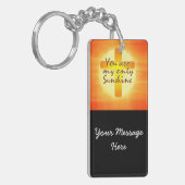 Sie sind mein nur Sonnenschein mit Kreuz Schlüsselanhänger (Vorderseite links)