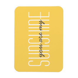 Sie sind mein Sonnencreme-Yellow-Typografie-Zitat Magnet