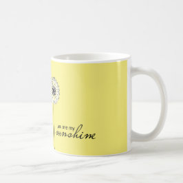 Sie sind mein Sonnenschein 01 Kaffeetasse