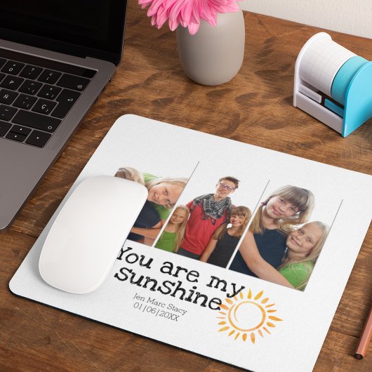 Sie sind mein Sonnenschein 3 Fotos Name Datum Mousepad