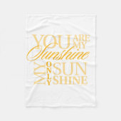 Sie sind mein Sonnenschein Fleecedecke (Vorderseite)