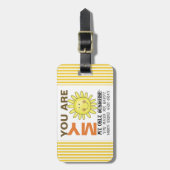 Sie sind mein Sonnenschein Gepäckanhänger (Vorderseite vertikal)