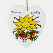 Sie sind mein Sonnenschein Keramik Ornament (Rechts)