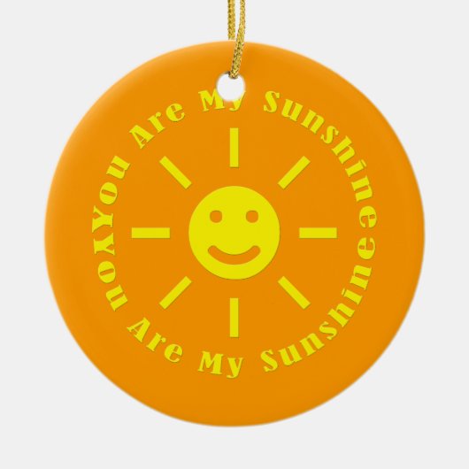 Sie sind mein Sonnenschein Keramik Ornament (Vorne)