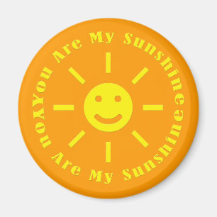 Sie sind mein Sonnenschein Magnet