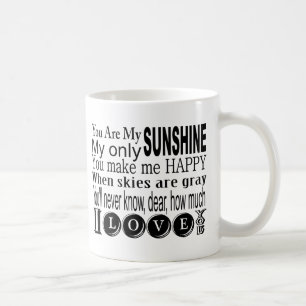 Sie sind mein Sonnenschein mein nur Sonnenschein Kaffeetasse