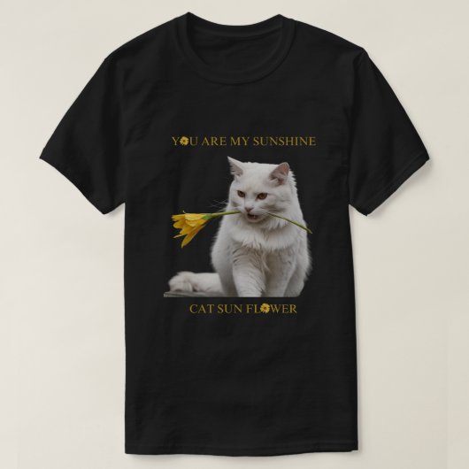 SIE SIND MEIN SONNENSCHIRM KATZLIEGENDER. T-Shirt (Design vorne)