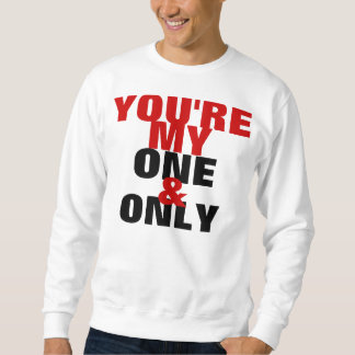 Sie sind mein u. nur Crewneck Sweatshirt