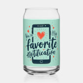 Sie sind meine bevorzugte digitale Zuneigung Dosenglas (Vorderseite)