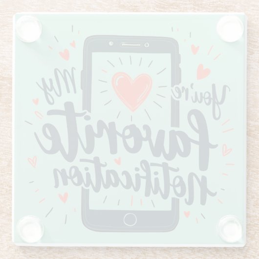 Sie sind meine bevorzugte digitale Zuneigung Glasuntersetzer (Rückseite)