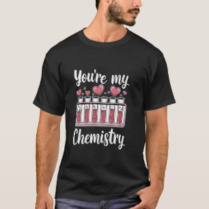 Sie sind meine Chemie Valentinstag Couple Hobby S T-Shirt