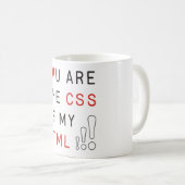 Sie sind meine CSS Kaffeetasse (VorderseiteRechts)
