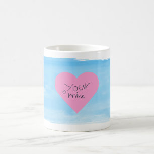 "Sie sind meine" das kleinste Teil Kaffeetasse