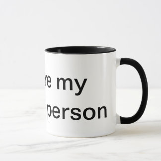 Sie sind meine Lieblingspersonen-Tasse Tasse