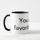 Sie sind meine Lieblingspersonen-Tasse Tasse (Links)