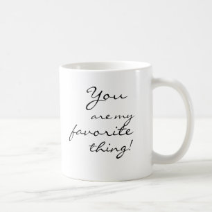 Sie sind meine Lieblingssache! Kaffeetasse