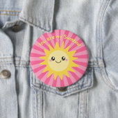 Sie sind meine niedliche Sonne des Sonnenscheins Button (Beispiel)
