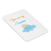 Sie sind meine sonnengelben, orangefarbenen Sonnen Magnet (Rechte Seite)