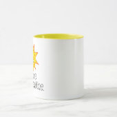 Sie sind meine Sonnenschein-Tasse Tasse (Zentrum)