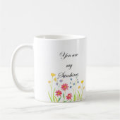 Sie sind meine Sonnenschein Tassen-Wildblumenkunst Kaffeetasse (Links)