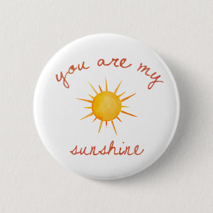 Sie sind meine Sonnenschein-Zitat-Kunst Button