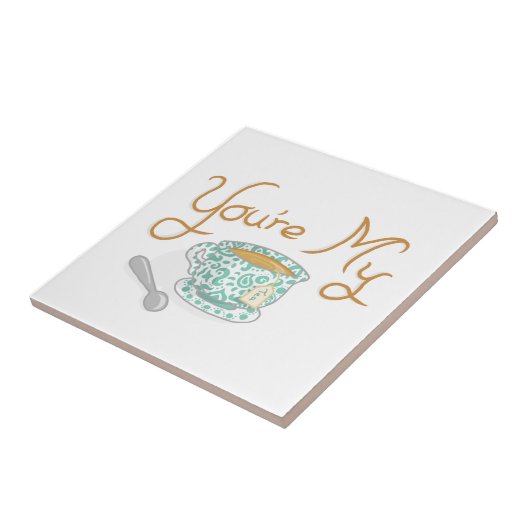 Sie sind meine Tasse Tee Fliese (Seite)