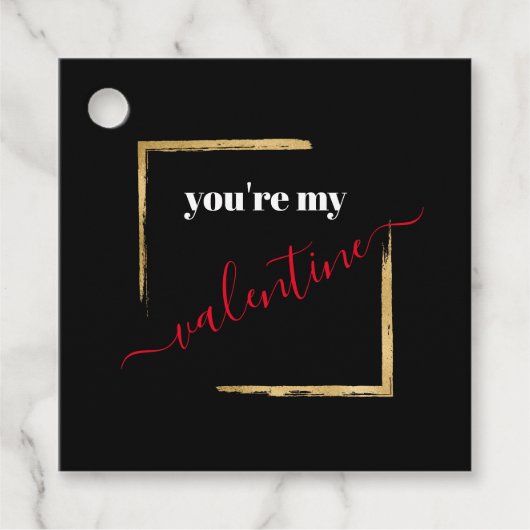 Sie sind meine Valentine Custom Black Typografy Geschenkanhänger (Vorderseite)