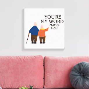 Sie sind meine Weltmutter und Vater - Liebe der Fa Leinwanddruck