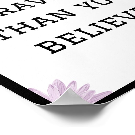 Sie sind mutiger, als Sie glauben, Zitat Poster (Ecke)