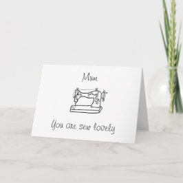 Sie sind nähen schöne Muttertagskarte für Mama Karte