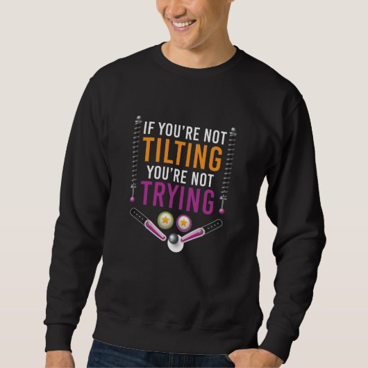 Sie sind Nat Tiling Pinball Arcade Retro Sweatshirt (Vorderseite)
