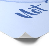 "Sie sind nicht allein" Blauer Herzdruck Poster (Ecke)