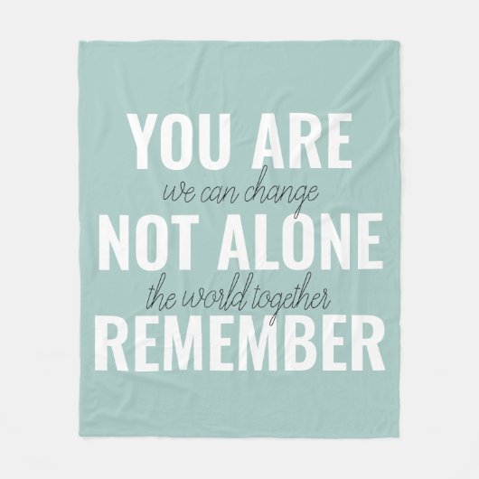 Sie sind nicht allein erinnern Inspiration Minze Fleecedecke (Vorderseite)