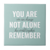 Sie sind nicht allein erinnern Inspiration Minze Fliese (Vorderseite)