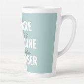 Sie sind nicht allein erinnern Inspiration Minze Milchtasse (Rechts)