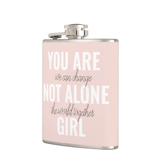 Sie sind nicht allein Mädchen positive Motivation  Flachmann (Links)