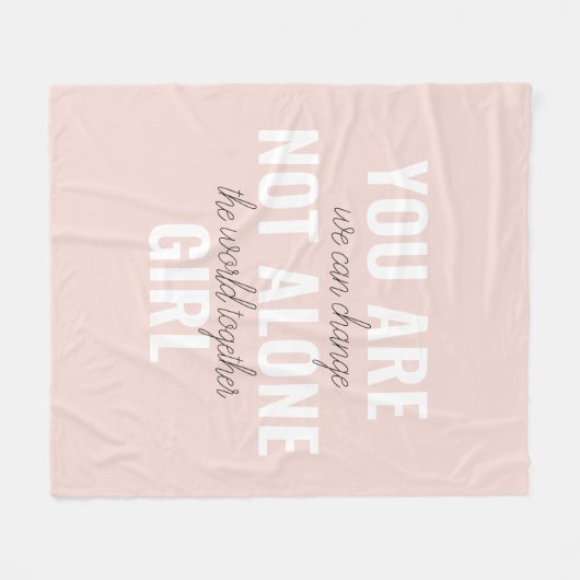 Sie sind nicht allein Mädchen positive Motivation Fleecedecke (Vorderseite (Horizontal))