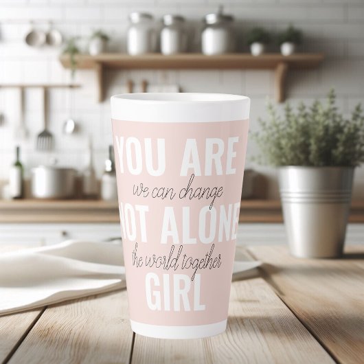 Sie sind nicht allein Mädchen positive Motivation Milchtasse