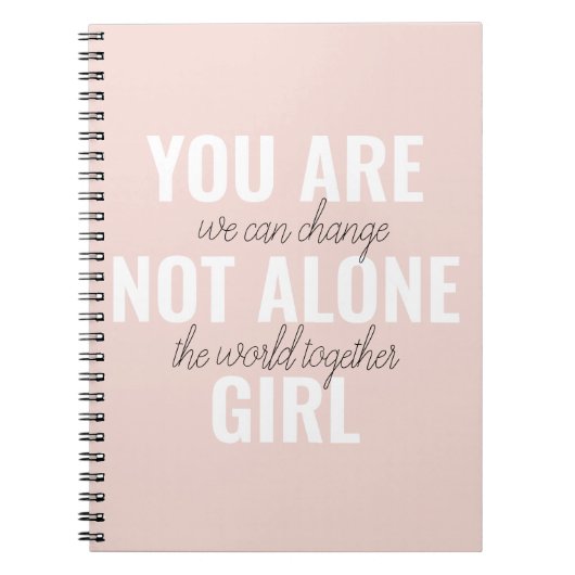 Sie sind nicht allein Mädchen positive Motivation Notizblock (Vorderseite)