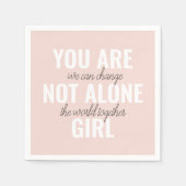 Sie sind nicht allein Mädchen positive Motivation Serviette (Vorderseite)